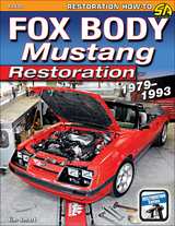 Fox Body Mustang Restoration 1979-1993 -  Jim Smart