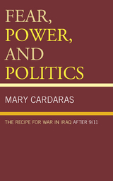 Fear, Power, and Politics -  Mary Cardaras