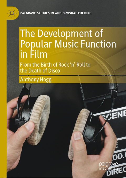 The Development of Popular Music Function in Film - Anthony Hogg