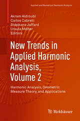 New Trends in Applied Harmonic Analysis, Volume 2 - 