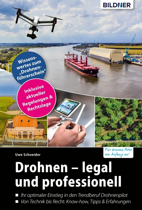 Drohnen - legal und professionell - Uwe Schneider