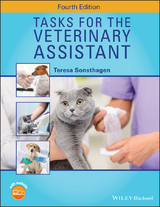 Tasks for the Veterinary Assistant - Teresa Sonsthagen