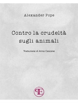 Contro la crudeltà sugli animali - Alexander Pope