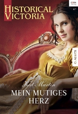 Mein mutiges Herz -  Kat Martin