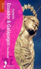 Ecuador and Galapagos Handbook - Murphy, Alan