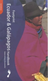 Ecuador and Galapagos Handbook - Murphy, Alan; Kunstaetter, Robert; Kunstaetter, Daisy