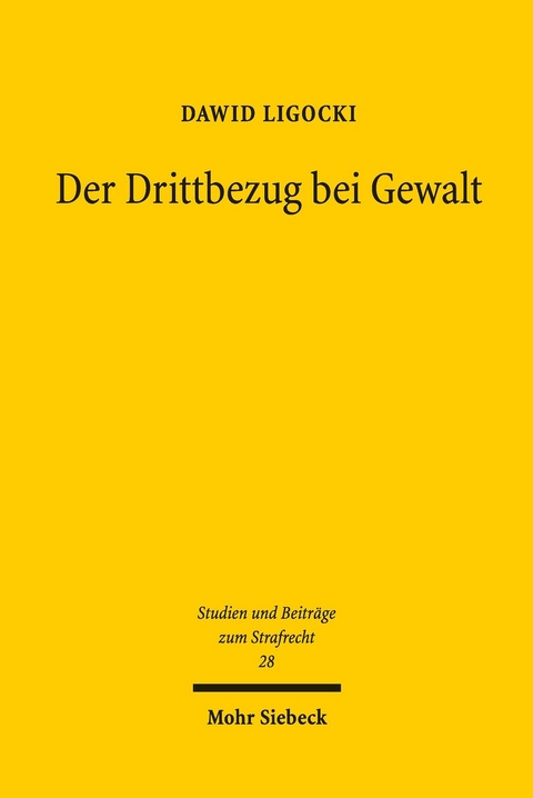 Der Drittbezug bei Gewalt -  Dawid Ligocki