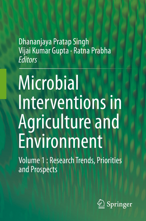 Microbial Interventions in Agriculture and Environment - 