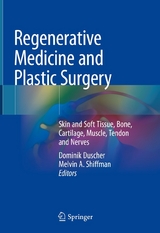 Regenerative Medicine and Plastic Surgery - 