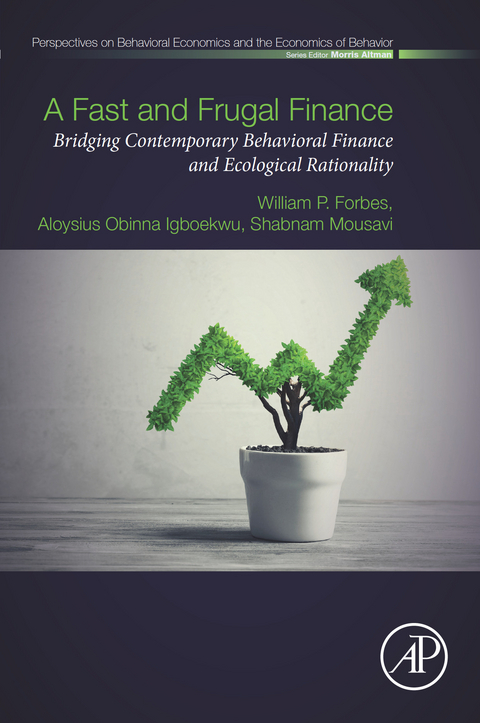 Fast and Frugal Finance -  William P. Forbes,  Aloysius Obinna Igboekwu,  Shabnam Mousavi