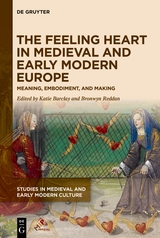 Feeling Heart in Medieval and Early Modern Europe - 