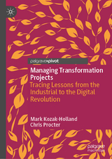 Managing Transformation Projects - Mark Kozak-Holland, Chris Procter