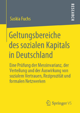 Geltungsbereiche des sozialen Kapitals in Deutschland - Saskia Fuchs