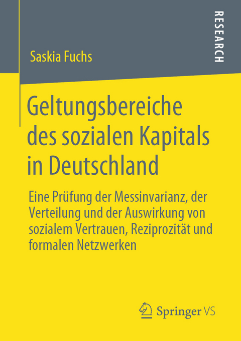 Geltungsbereiche des sozialen Kapitals in Deutschland - Saskia Fuchs