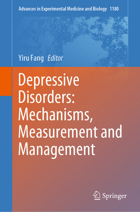 Depressive Disorders: Mechanisms, Measurement and Management - 