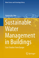 Sustainable Water Management in Buildings - Agnieszka Stec