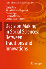 Decision Making in Social Sciences: Between Traditions and Innovations - 