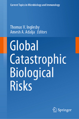 Global Catastrophic Biological Risks - 