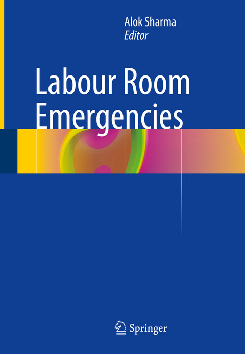 Labour Room Emergencies - 