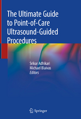 The Ultimate Guide to Point-of-Care Ultrasound-Guided Procedures - 