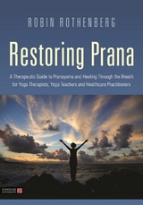 Restoring Prana -  Robin L. Rothenberg