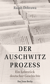 Der Auschwitz-Prozess - Ralph Dobrawa