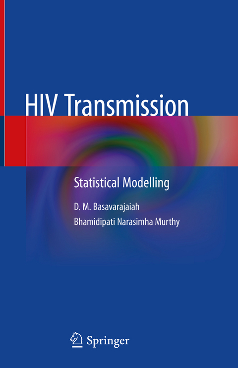 HIV Transmission -  D. M. Basavarajaiah,  Bhamidipati Narasimha Murthy