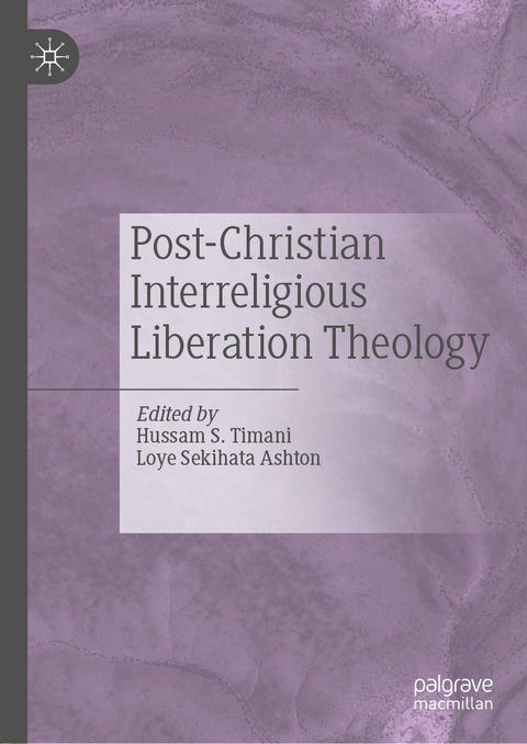 Post-Christian Interreligious Liberation Theology - 