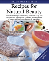 Recipes for Natural Beauty - Fraser, Romy