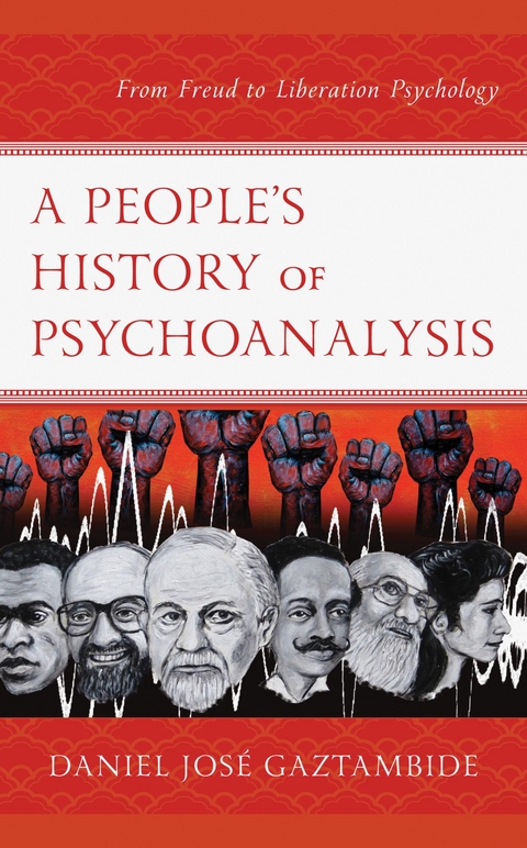People's History of Psychoanalysis -  Daniel Jose Gaztambide