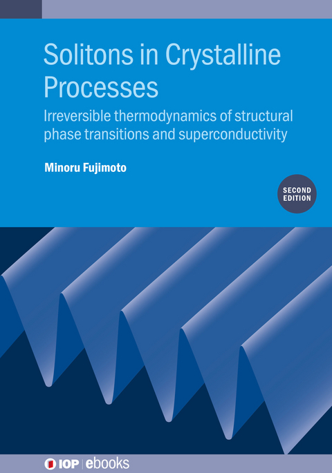 Solitons in Crystalline Processes (2nd Edition) - Minoru Fujimoto