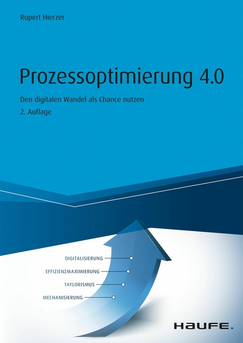 Prozessoptimierung 4.0 - Rupert Hierzer