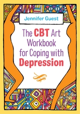 The CBT Art Workbook for Coping with Depression - Jennifer Guest