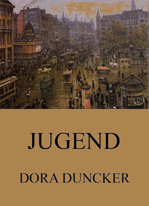 Jugend - Dora Duncker