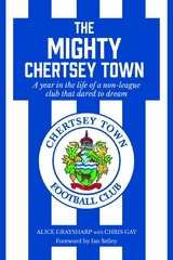 The Mighty Chertsey Town - Alice Graysharp