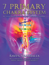 7 Primary Chakra System -  Raven Shamballa