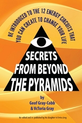 Secrets From Beyond The Pyramids - Geof Gray-Cobb