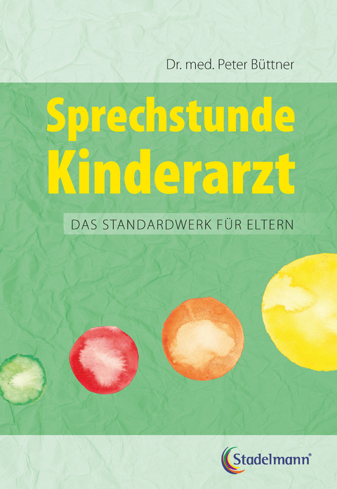 Sprechstunde Kinderarzt - Peter Büttner