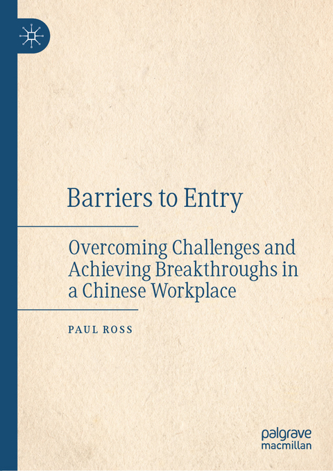 Barriers to Entry -  Paul Ross