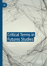 Critical Terms in Futures Studies - 