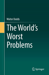 The World's Worst Problems - Walter Dodds