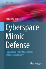 Cyberspace Mimic Defense - Jiangxing Wu