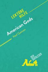 American Gods von Neil Gaiman (Lektürehilfe) -  der Querleser