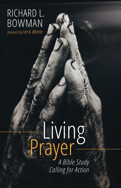 Living Prayer - Richard L. Bowman