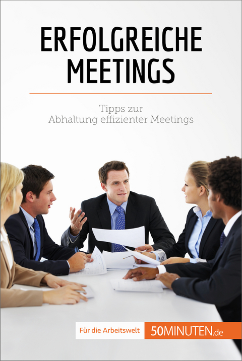 Erfolgreiche Meetings - Florence Schandeler