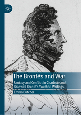 The Brontës and War - Emma Butcher