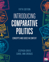 Introducing Comparative Politics -  Carol Ann Drogus,  Stephen Orvis