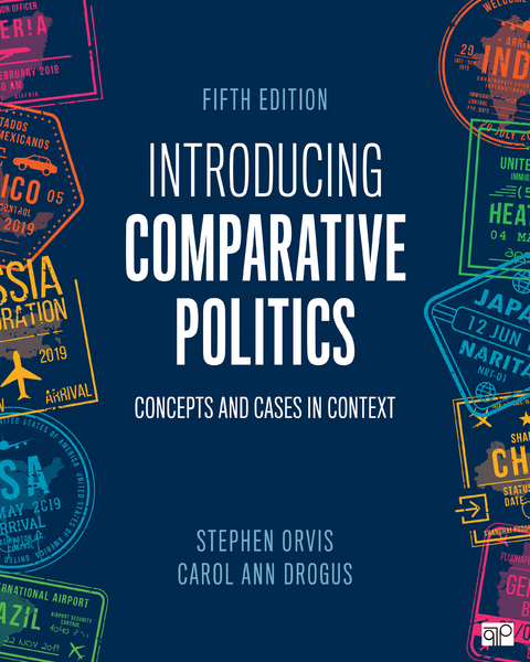 Introducing Comparative Politics -  Carol Ann Drogus,  Stephen Orvis