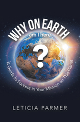 Why on Earth? - Leticia Parmer