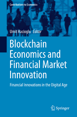 Blockchain Economics and Financial Market Innovation - 